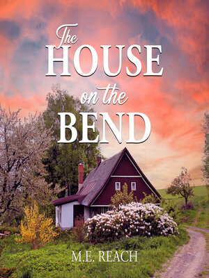 cover image of The House on the Bend